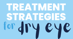 Treatment Strategies for Dry Eye